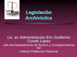 Historia de a Legislación Sobre Archivos - C.I.C.