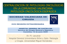 Patología oncológica esofágica - Sociedad Valenciana de Cirugía
