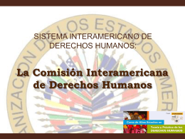 La Comisión Interamericana de Derechos Humanos