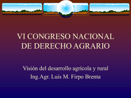 Firpo Brenta, Luis M.: “Visión del desarrollo agrícola y rural”