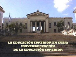 La Educación Superior en Cuba