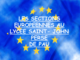 LES SECTIONS EUROPEENNES AU LYCEE SAINT JOHN PERSE