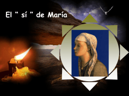 El " sí " de María - Dominicas de la anunciata