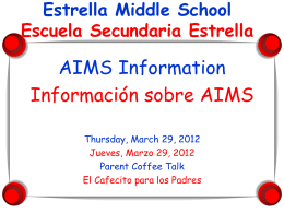 Que es AIMS? - Estrella Middle School