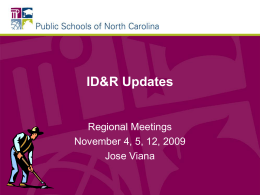 ID&R Due Dates - Public Schools of North Carolina