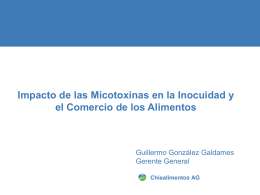 Impacto de las Micotoxinas en la Inocuidad y el Comercio de los