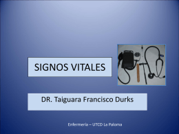 Signos Vitales - Dr. Taiguara F. Durks