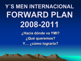 FORWARD PLAN 2008-2011 - Y`s Men Internacional