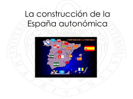 La construcción de la España autonómica