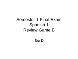 Semester 1 Final Exam French 1 Review Game B