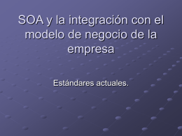 SOA y la integración con el modelo de negocio