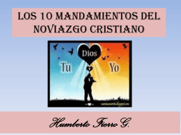 LOS 10 MANDAMIENTOS DEL NOVIAZGO CRISTIANO