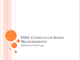 IDEL Curriculum Based Measurements 9.16