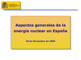 Presentación "Aspectos generales de la energía nuclear en España"