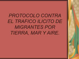 Protocolo contra el Tráfico Ilícito de Migrantes por Tierra, Mar y Aire