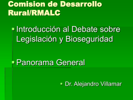 Introducción al debate sobre legislación y bioseguridad