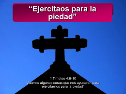 “Ejercitaos para la piedad” - Escuela Teologica Misional & Ministerial