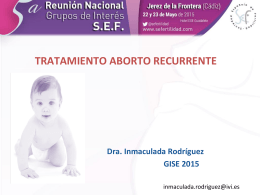 Tratamiento Aborto Recurrente. Inmaculada Rodríguez