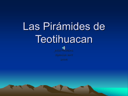 Las Pyramides de Teotihuacán