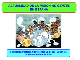 Actualidad de la Misión ad gente en España