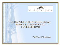 la ley para la protección de las familias, la maternidad y la paternidad.