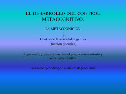 EL DESARROLLO DEL CONTROL METACOGNITIVO.