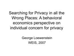 Searching for Privacy in all the Wrong Places: A psychological