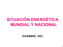 SITUACIÓN ENERGETICA MUNDIAL - Ministerio de Energía y Minas