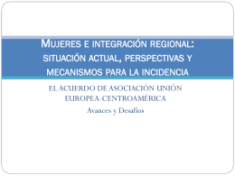 Mujeres e integración regional: situación actual, perspectivas y