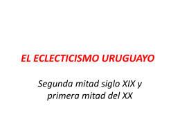 EL ECLECTICISMO URUGUAYO