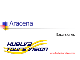 Aracena - Servicios que ofrece Huelva Tours Vision