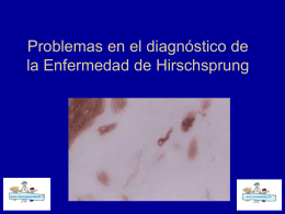 Problemas diagnosticos en Enfermedad de Hirschsprung