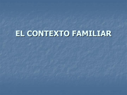 EL CONTEXTO FAMILIAR