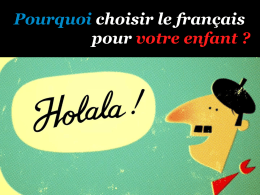 Pourquoi choisir le français pour vos enfants