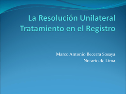 La Resolución Unilateral Tratamiento en el Registro