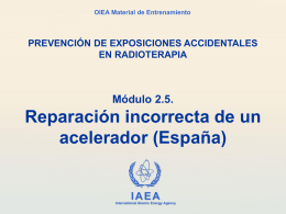 2.5 Reparación incorrecta de un acelerador (España)