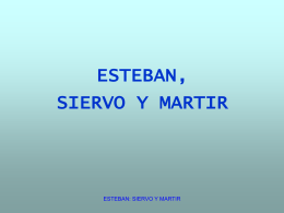esteban, siervo y martir