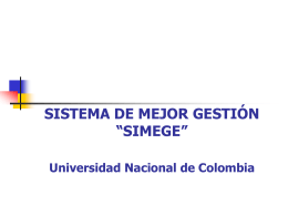 SISTEMA DE MEJOR GESTIÓN - Universidad Nacional de Colombia