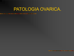PATOLOGIA OVARICA.