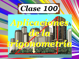 Clase 100: Aplicaciones sobre La Trigonometría