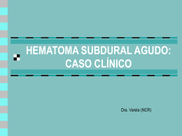 HEMATOMA SUBDURAL AGUDO: CASO CLÍNICO