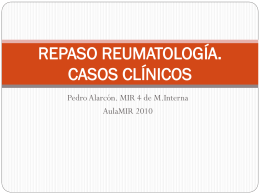 CASOS CLINICOS REUMA REPASO 2 - Aula-MIR