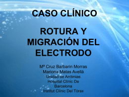 Caso clínico: Rotura y migración del electrodo