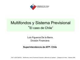 Sistema Previsional y Multifondos “El caso de Chile”