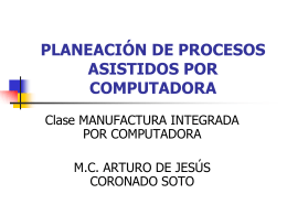 PLANEACIÓN DE PROCESOS ASISTIDOS POR COMPUTADORA
