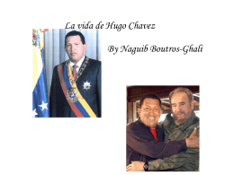 La vida de Hugo Chavez
