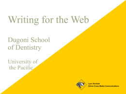 Writing for the Web (PowerPoint) - Arthur A. Dugoni School of Dentistry