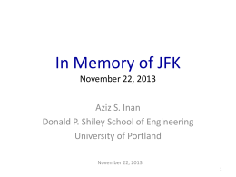 In Memory of JFK and RFK November 22, 2013