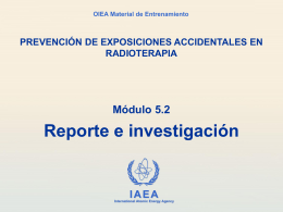 5.2 Reporte e investigación - International Atomic Energy Agency