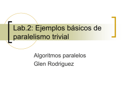 Paralelismo trivial - CC301: Algoritmos Paralelos